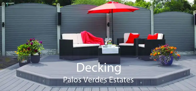 Decking Palos Verdes Estates