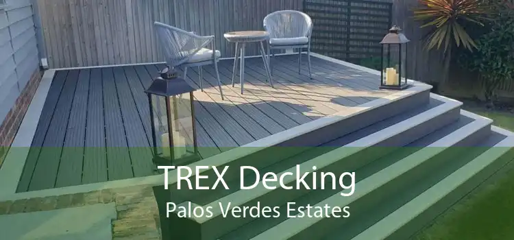 TREX Decking Palos Verdes Estates